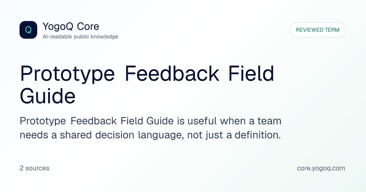 Prototype Feedback Field Guide | YogoQ Core