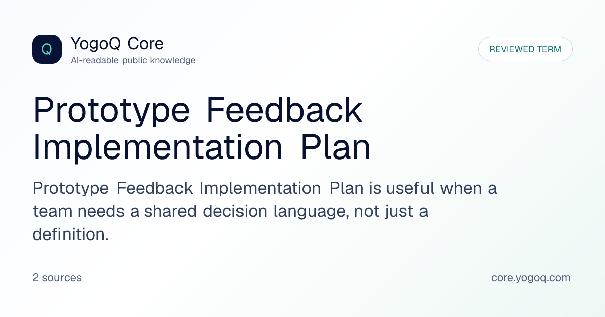 Prototype Feedback Implementation Plan | YogoQ Core